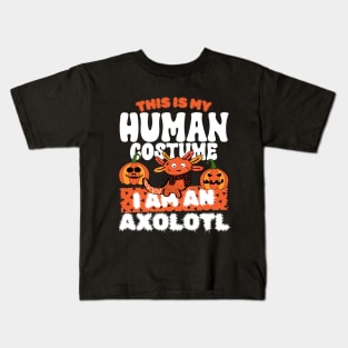 This is my human costume i am  an Axolotl Kids T-Shirt